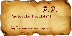 Pauleszku Paszkál névjegykártya